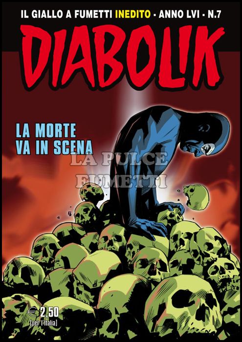 DIABOLIK ORIGINALE ANNO 56 #     7: LA MORTE VA IN SCENA